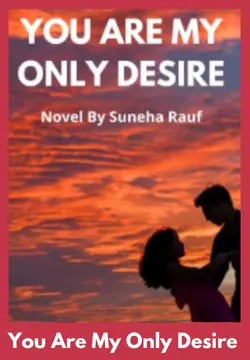 You Are My Only Desire